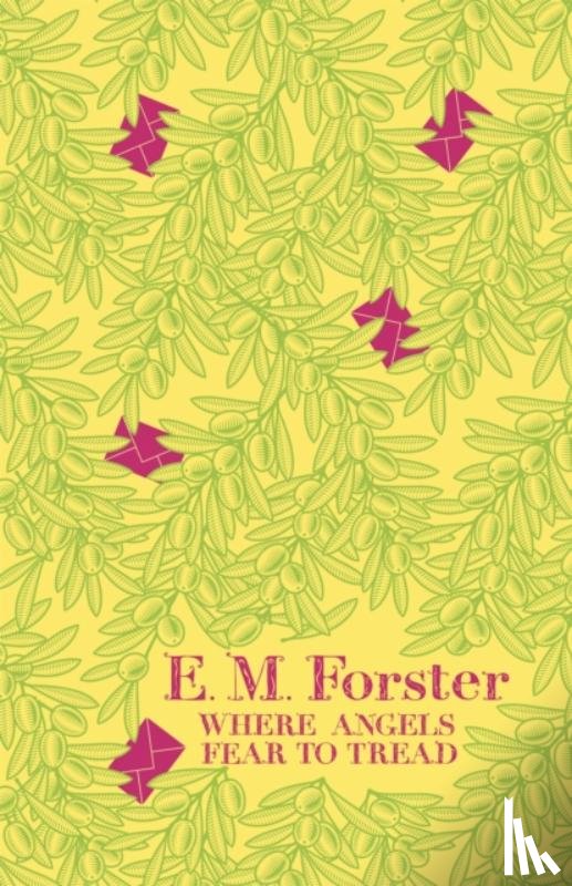 Forster, E M - Where Angels Fear to Tread