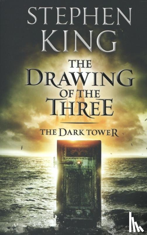 King, Stephen - Dark Tower II : The Drawing of the Three