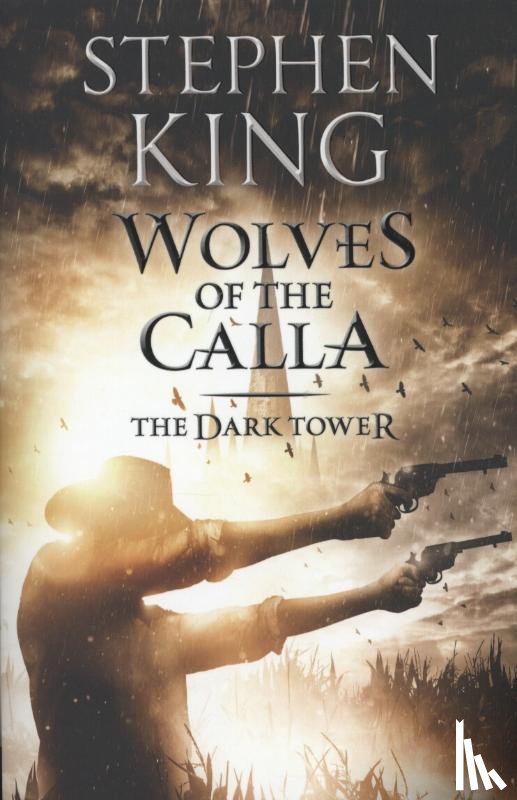 King, Stephen - Dark Tower V : Wolves of the Calla