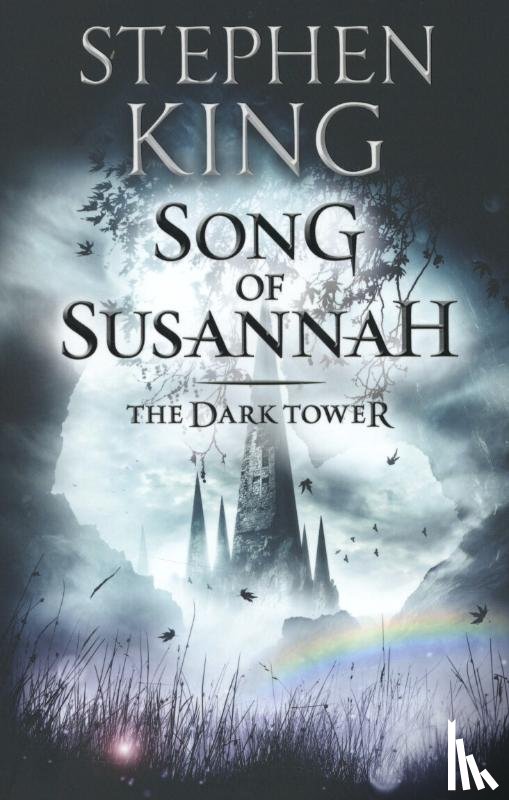 King, Stephen - The Dark Tower VI : Song of Susannah