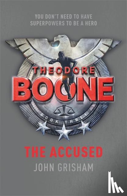 Grisham, John - Theodore Boone: The Accused