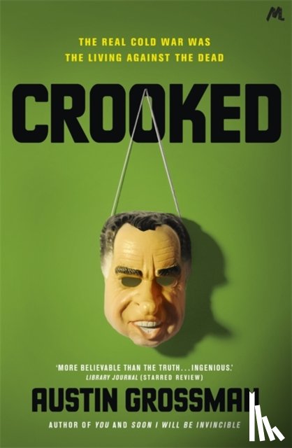 Grossman, Austin - Crooked