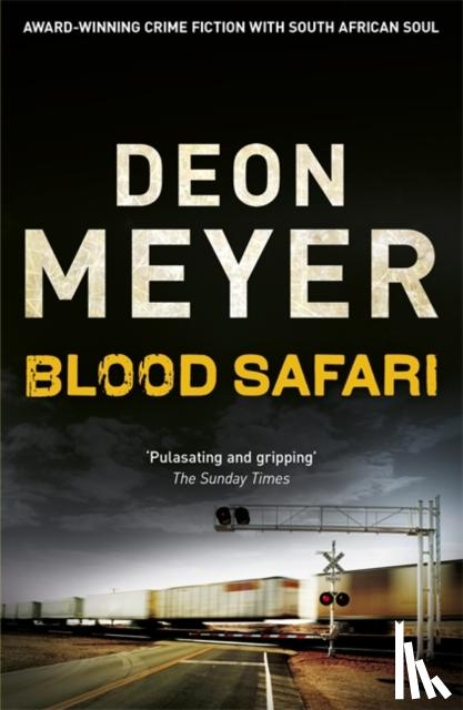 Meyer, Deon - Blood Safari