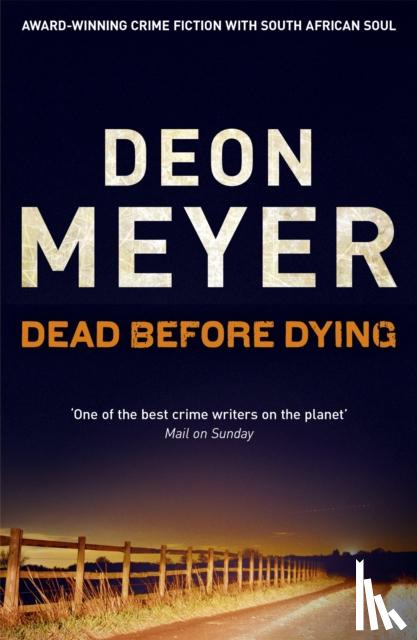 Meyer, Deon - Dead Before Dying