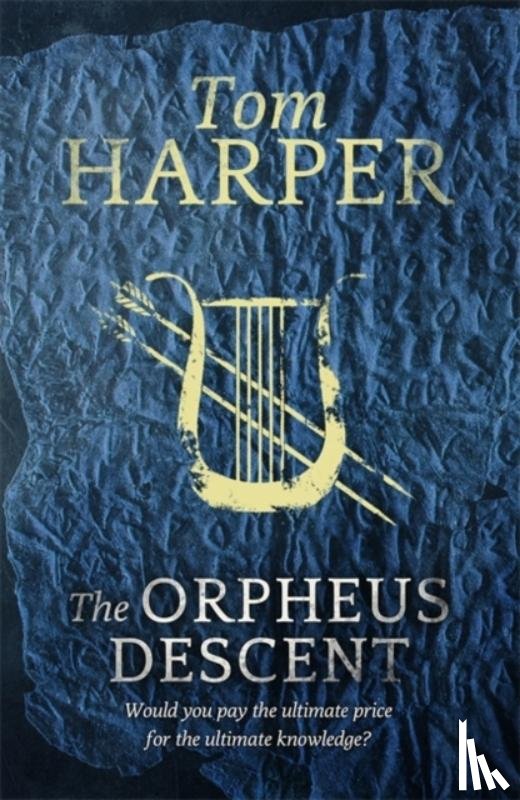 Harper, Tom - The Orpheus Descent