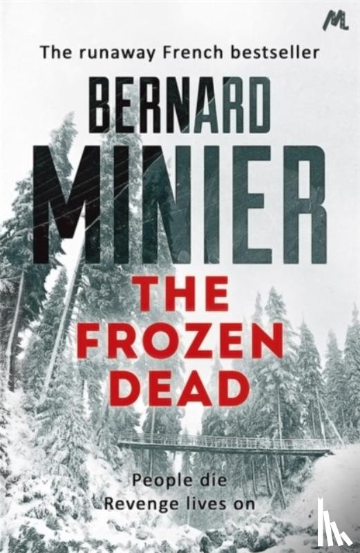 Minier, Bernard - The Frozen Dead