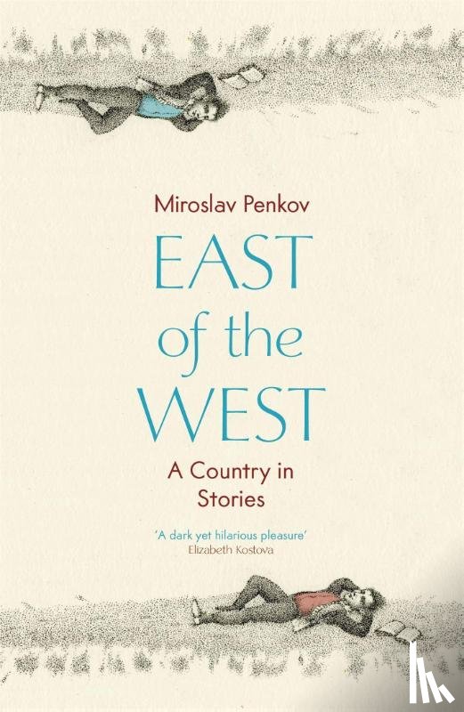 Penkov, Miroslav - East of the West