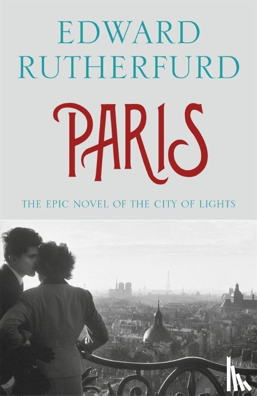 Rutherfurd, Edward - Paris
