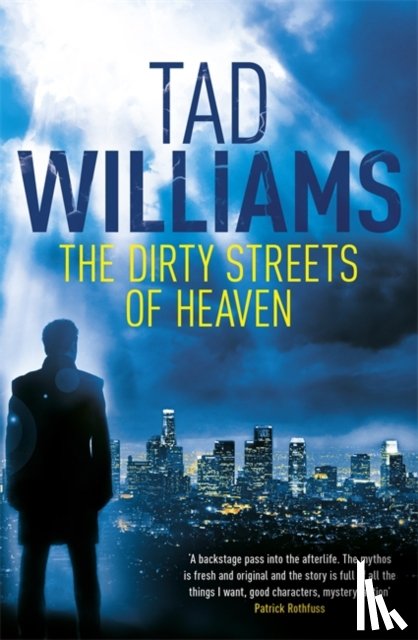 Williams, Tad - The Dirty Streets of Heaven