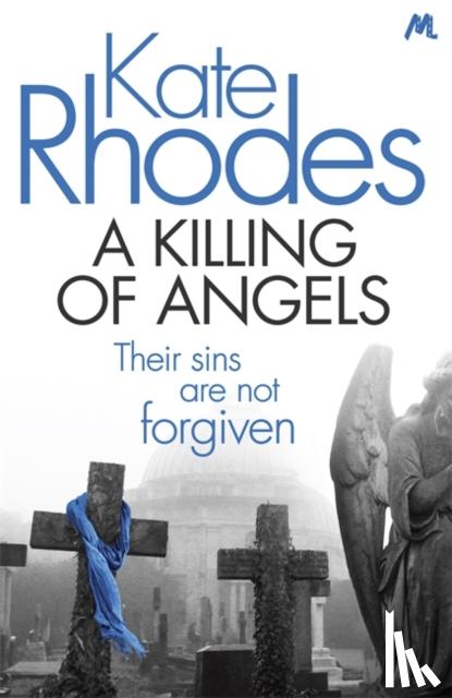 Rhodes, Kate - A Killing of Angels