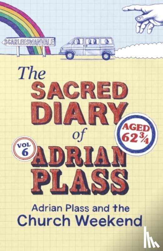 Plass, Adrian - The Sacred Diary of Adrian Plass: Adrian Plass and the Church Weekend