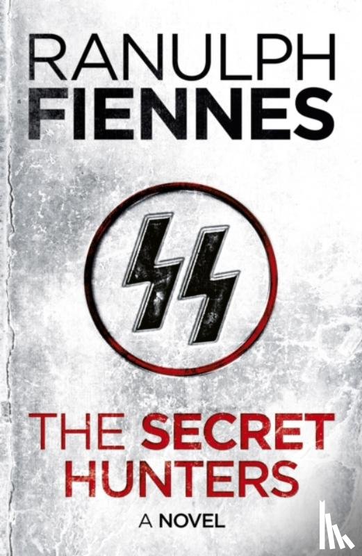 Fiennes, Ranulph - The Secret Hunters