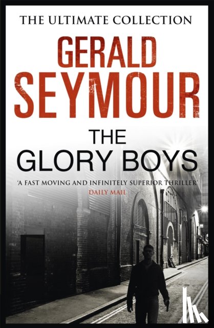 Seymour, Gerald - The Glory Boys