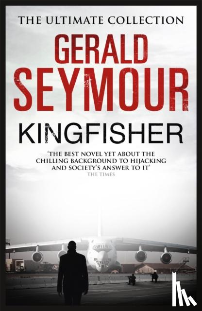 Seymour, Gerald - Kingfisher