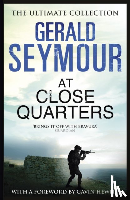 Seymour, Gerald - At Close Quarters