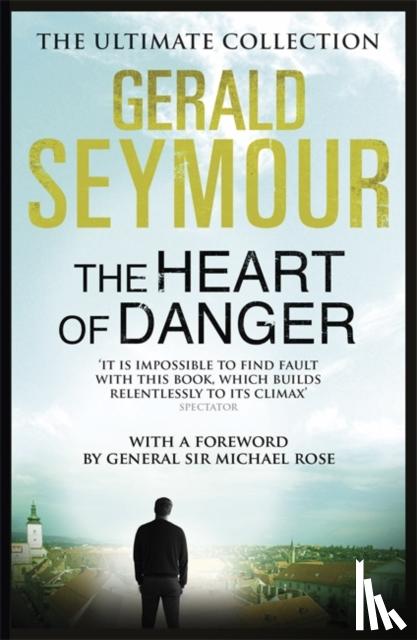 Seymour, Gerald - Heart of Danger