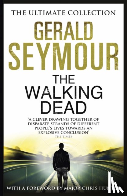 Seymour, Gerald - The Walking Dead