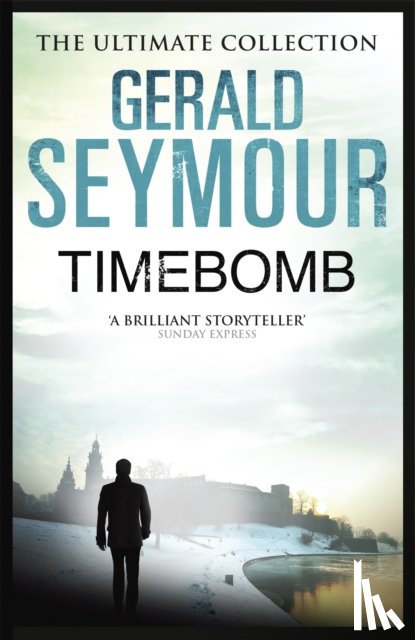 Seymour, Gerald - Timebomb