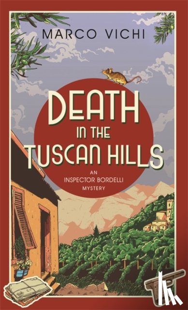 Vichi, Marco - Death in the Tuscan Hills