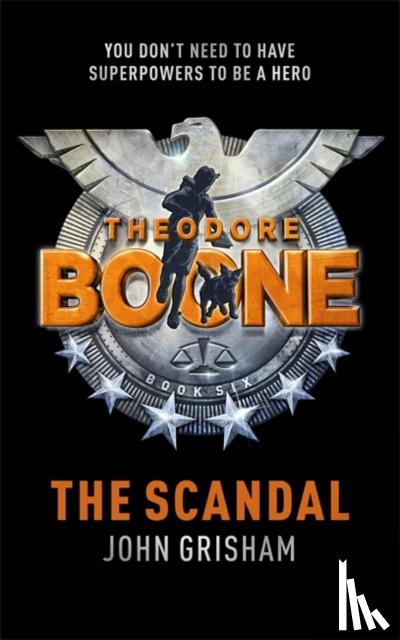 Grisham, John - Theodore Boone: The Scandal