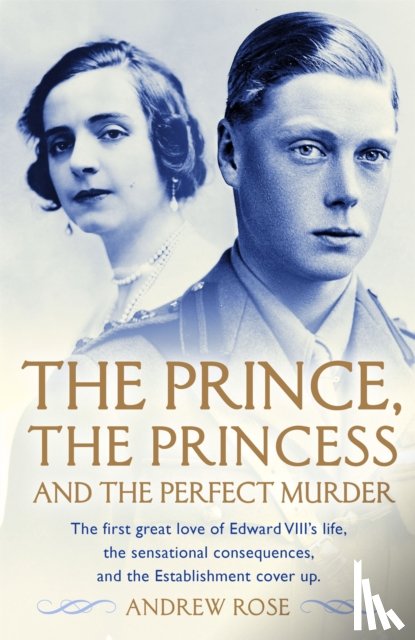 Rose, Andrew - The Prince, the Princess and the Perfect Murder