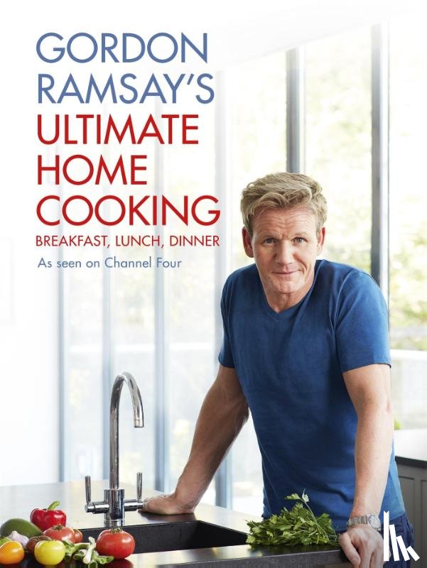 Ramsay, Gordon - Gordon Ramsay's Ultimate Home Cooking