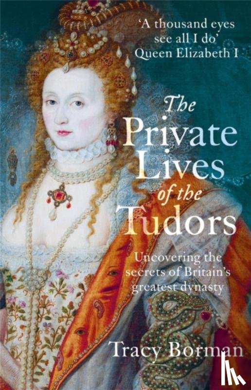 Borman, Tracy - The Private Lives of the Tudors