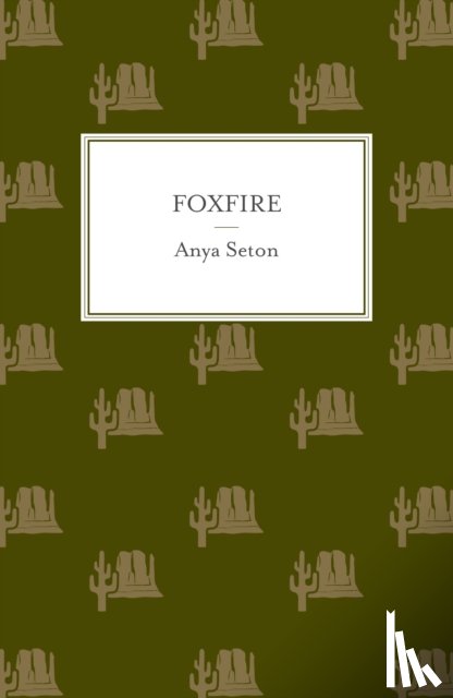 Seton, Anya - Foxfire