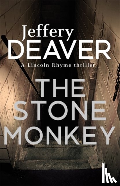 Deaver, Jeffery - The Stone Monkey