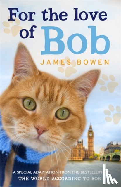 Bowen, James - For the Love of Bob