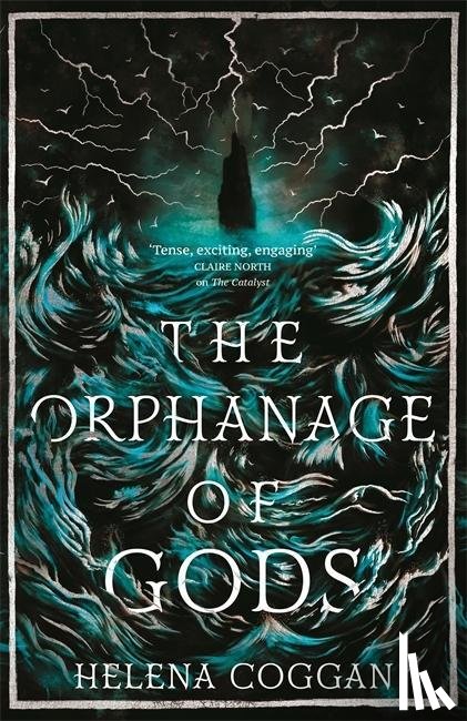 Coggan, Helena - The Orphanage of Gods
