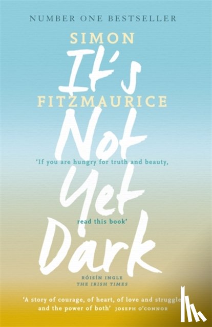 Fitzmaurice, Simon - It's Not Yet Dark
