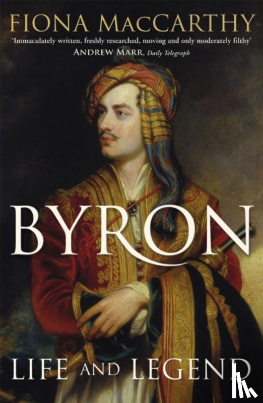 MacCarthy, Fiona - Byron