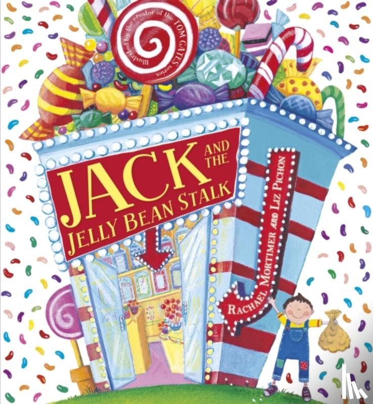 Mortimer, Rachael - Jack and the Jelly Bean Stalk