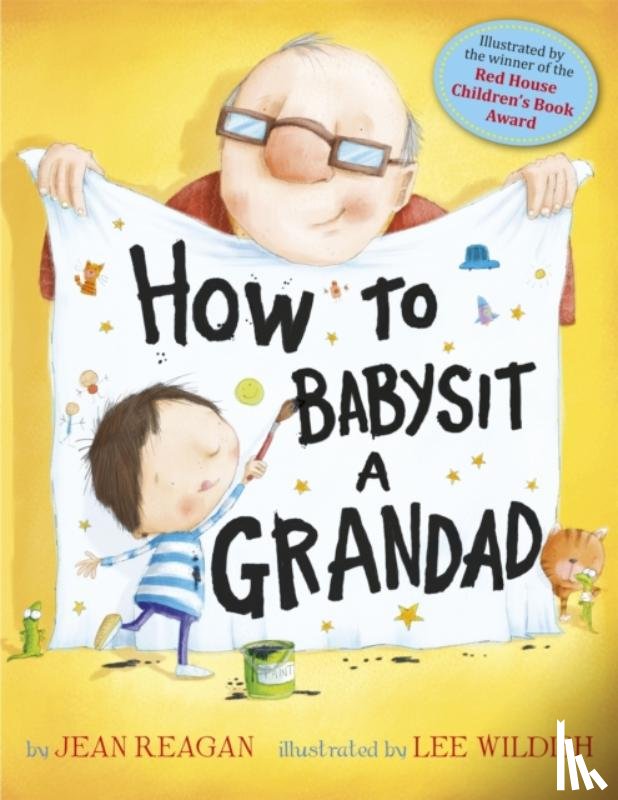 Reagan, Jean - How to Babysit a Grandad