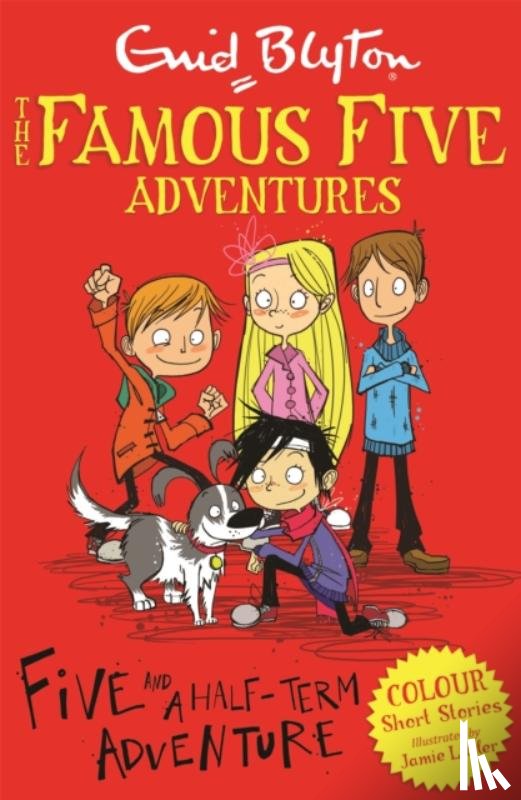 Blyton, Enid - Famous Five Colour Short Stories: Five and a Half-Term Adventure