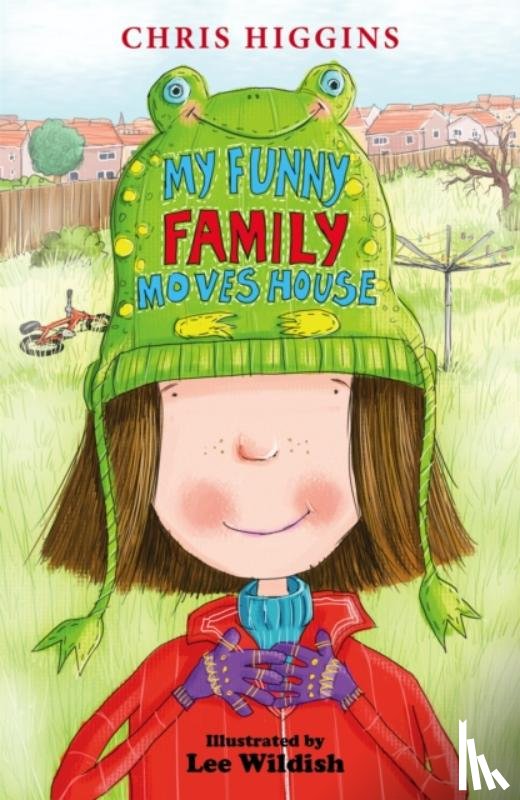 Higgins, Chris - My Funny Family Moves House