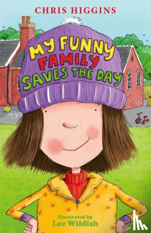 Higgins, Chris - My Funny Family Saves the Day