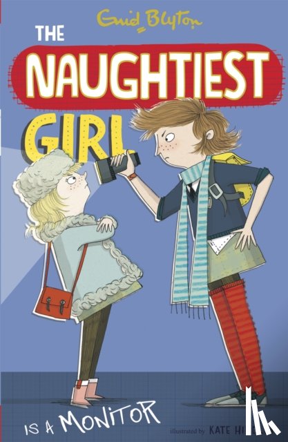 Blyton, Enid - The Naughtiest Girl: Naughtiest Girl Is A Monitor