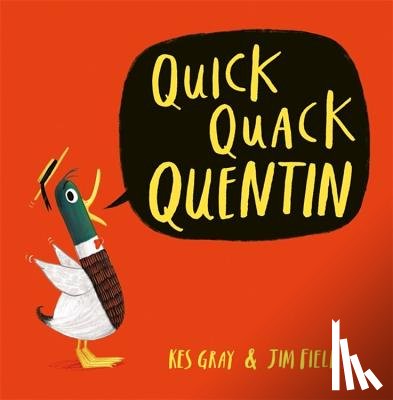 Gray, Kes - Quick Quack Quentin