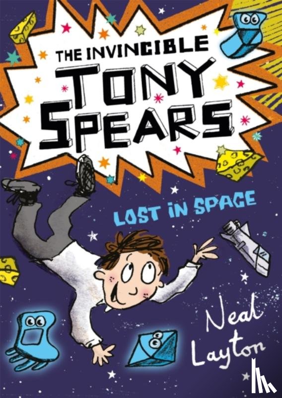 Layton, Neal - The Invincible Tony Spears: Lost in Space