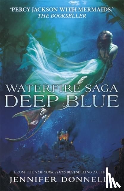 Donnelly, Jennifer - Waterfire Saga: Deep Blue