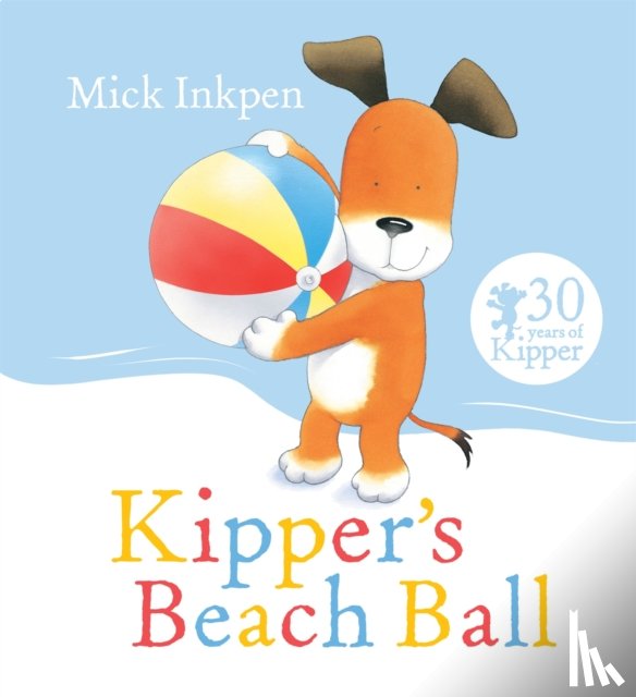 Inkpen, Mick - Kipper's Beach Ball
