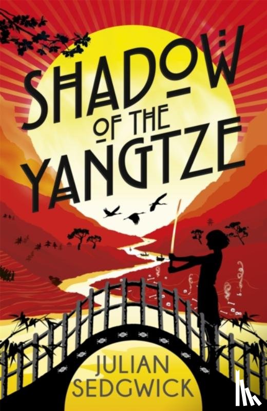 Sedgwick, Julian - Ghosts of Shanghai: Shadow of the Yangtze