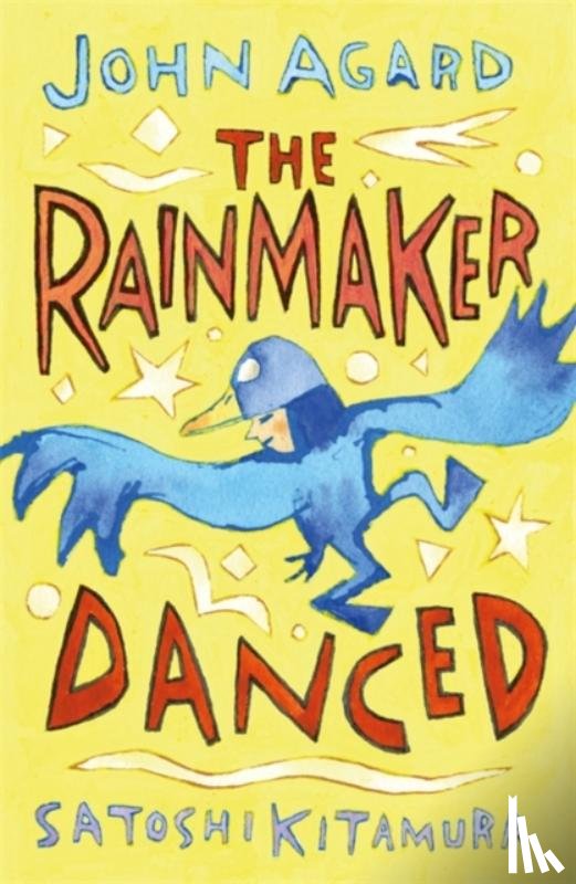 Agard, John - The Rainmaker Danced