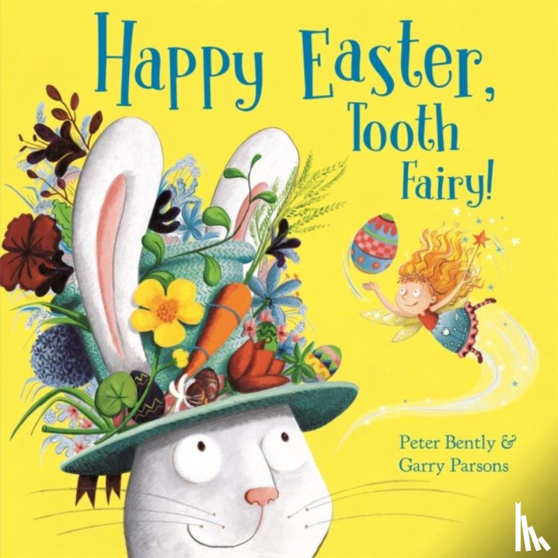 Bently, Peter - Happy Easter, Tooth Fairy!