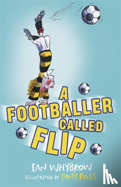 Ian Whybrow, Tony Ross - A Footballer Called Flip