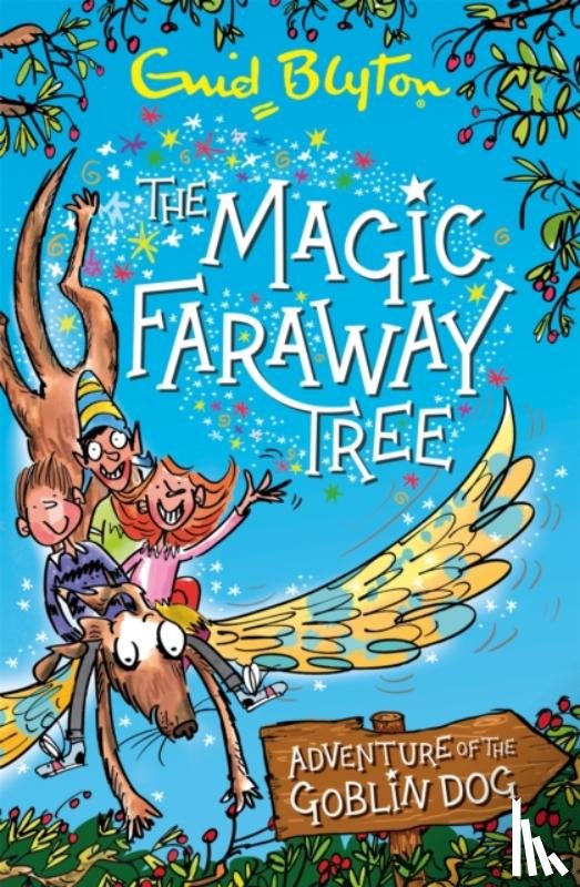 Blyton, Enid - The Magic Faraway Tree: Adventure of the Goblin Dog