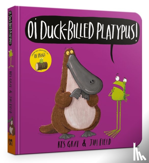Gray, Kes - Oi Duck-billed Platypus Board Book