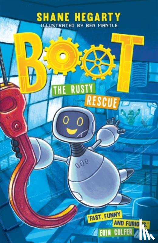 Hegarty, Shane - BOOT: The Rusty Rescue